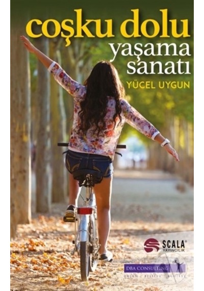 Coşku Dolu Yaşama  Sanatı