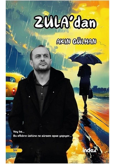 Zula'dan / Akın Gülhan