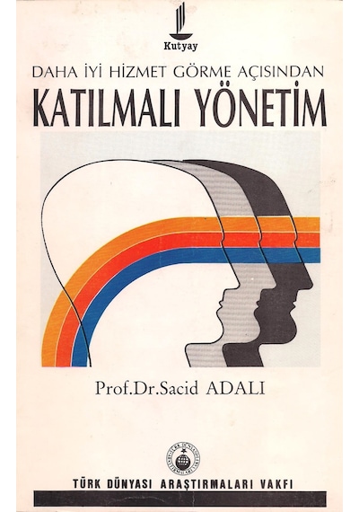 Daha Iyi Hizmet Görme Açısından Katılmalı Yönetim