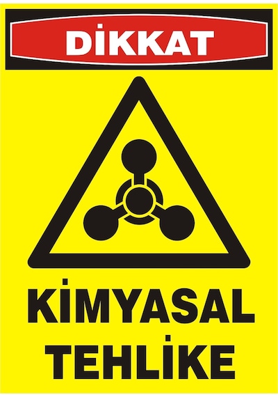 Dikkat Kimyasal Tehlike Uyarı Levhası