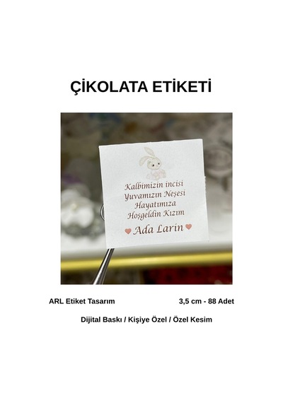 İsme Özel Hoş Geldin Kızım Yazılı Çikolata Etiketi 3,5x3,5 Cm 88 Adet -arl Etiket Tasarım Beyaz