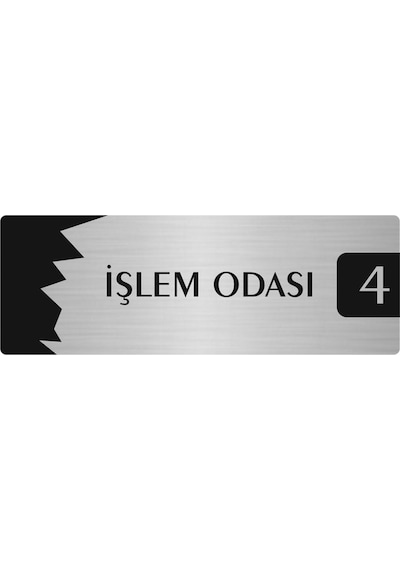 Metal Departman Kapı İsimliği, Yönlendirme Levhası İşlem Odası 4 7x20 Cm Gümüş Renk