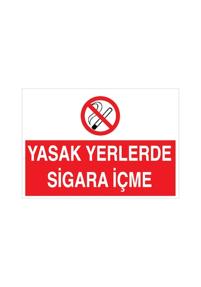 Yasak Yerlerde Sigara İçme Uyarı Tabelası - 70x100 Alüminyum Kompozit Panel - Sig11