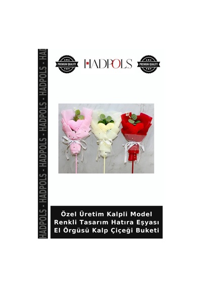 Özel Üretim Kalpli Model Renkli Tasarım Hatıra Eşyası El Örgüsü Kalp Çiçeği Buketi