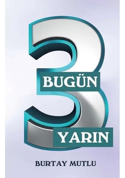 Bugün Yarın - 3 - Burtay Mutlu - Northern Lights