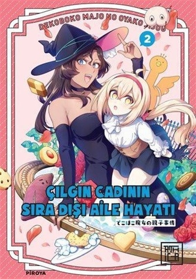 Çılgın Cadının Sıra Dışı Aile Hayatı 2 / Piroyo