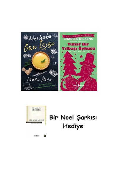Merhaba Gün Işığı + Tuhaf Bir Yılbaşı Öyküsü + Bir Noel Şarkısı