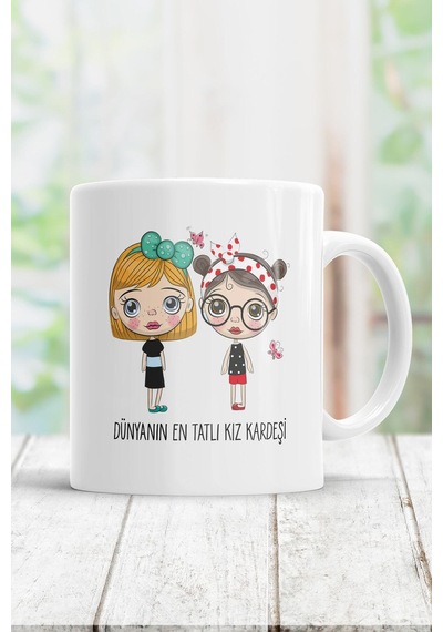 Dünyanın En Tatlı Kız Kardeşi Kupa Bardak Beyaz