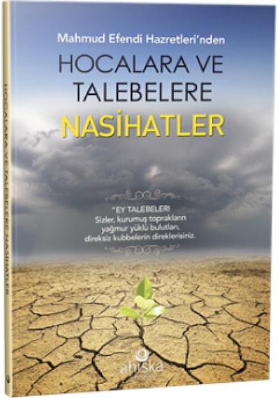 Mahmud Efendi Hazretleri'nden Hocalara ve Talebelere Nasihatler  - Mahmud Ustaosmanoğlu  - Ahıska Yayınevi