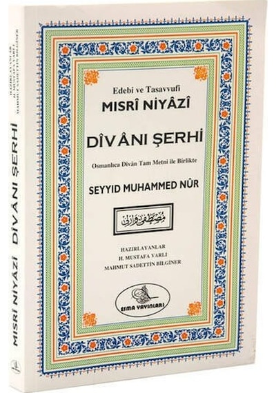 Niyazi Mısri Divanı Şerhi