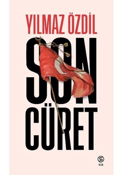 Son Cüret - Yılmaz   Özdil