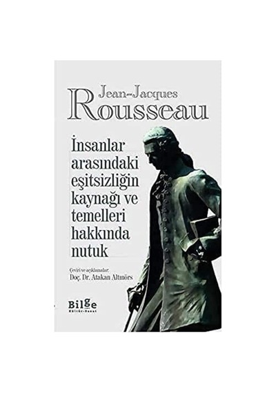 İnsanlar Arasındaki Eşitsizliğin Kaynağı Ve Temelleri Hakkında Nutuk