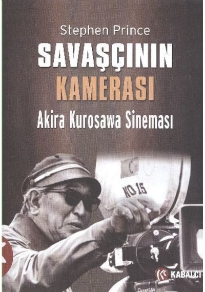 Savaşçının Kamerası - Stephen Prince - Kabalcı Yayınevi