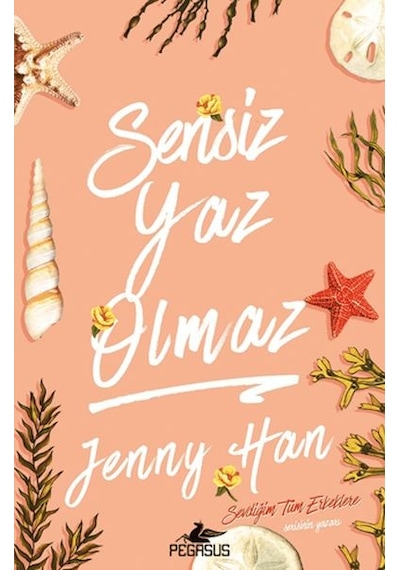 Sensiz Yaz Olmaz