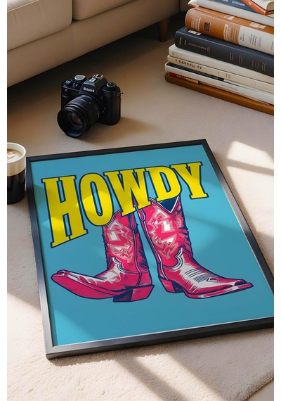 Kovboy Çizmesi Howdy Western Vibe Çerçeveli Tablo - Pop Art Poster Tablo