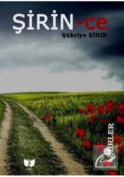 Şirin-ce - Şükriye Şirin - Ateş Yayınları