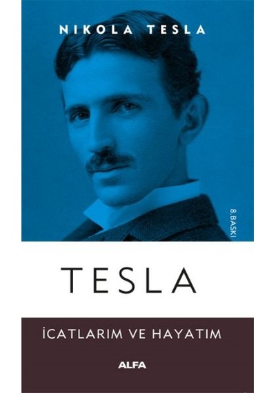 Tesla - Nikola Tesla - Alfa Yayıncılık