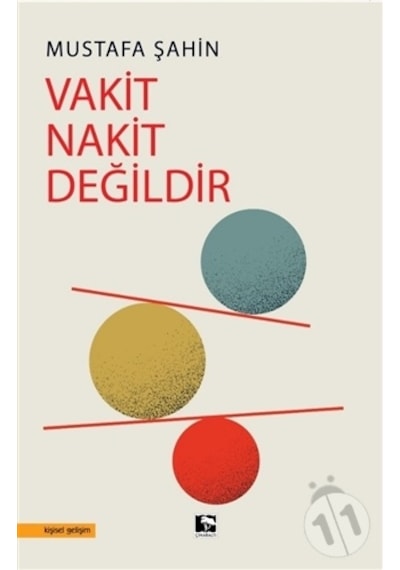 Vakit Nakit Değildir - Mustafa Şahin - Çınaraltı Yayınları