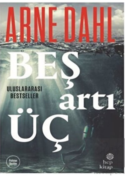 Beş Artı Üç - Arne Dahl - Hep Kitap