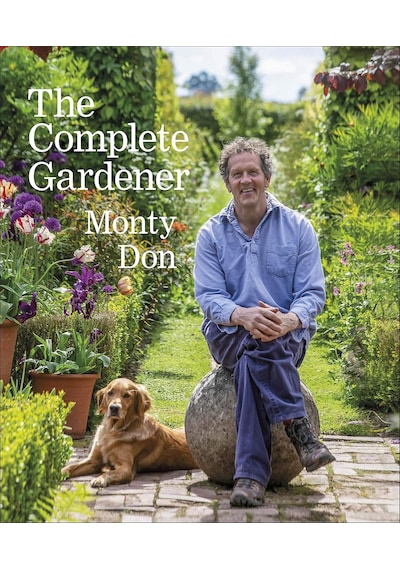 The Complete Gardener: A Practical, İmaginative Guide To Every Aspect Of Gardening