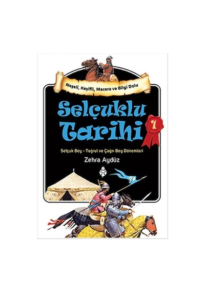 Selçuklu Tarihi 1 - Zehra Aydüz - Uğurböceği