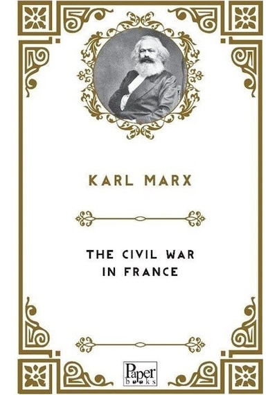 The Civil War in France - Karl Marx - Paper Books