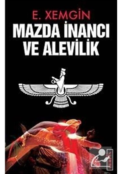 Mazda İnancı ve Alevilik - E. Xemgin - Berfin Yayınları