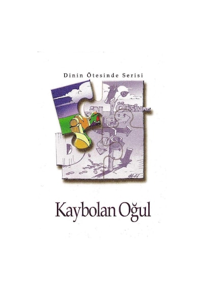 Kaybolan Oğul - Dinin Ötesinde Serisi 1