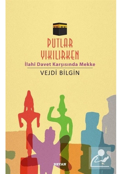 Putlar Yıkılırken / Vejdi Bilgin