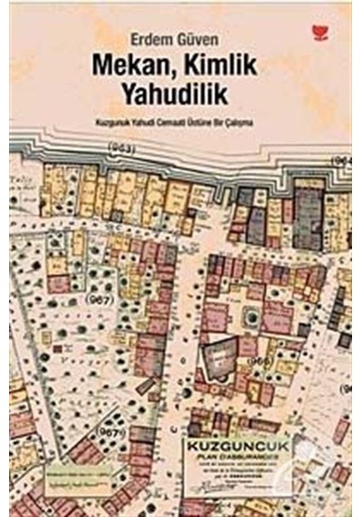 Mekan Kimlik Yahudilik - Erdem Güven - Cinius