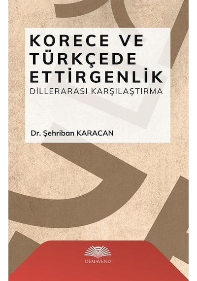Korece ve Türkçede Ettirgenlik - Dillerarası Karşılaştırma - Şehriban Karacan - Demavend