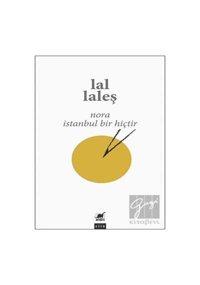 Nora İstanbul Bir Hiçtir - Lal Laleş - Ayrıntı Yayınları