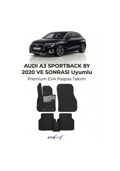 OtoCraft Audi A3 Sportback 8y 2020 Ve Sonrası Araca Özel 3d Havuzlu Eva Paspas Tam Set 5 Parça