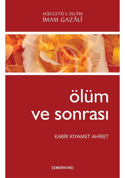 Ölüm ve Sonrası Kabir Kıyamet Ahiret  - Hüseyin Okur  - Semerkand Yayınları