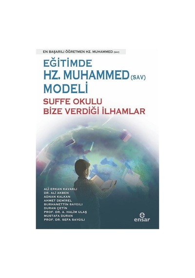 Eğitimde Hz.Muhammed Modeli  - Suffe Okulu Bize Verdiği İlhamlar - Ensar Neşriyat