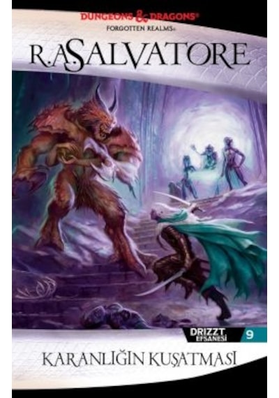 Karanlığın Kuşatması Drizzt Efsanesi 9. Kitap + Son Eşik Drizzt Efsanesi 23. Kitap + Sürgün Drizzt Efsanesi 2. Kitap