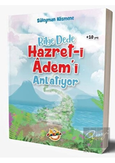 Bilge Dede Hazret-i Adem'i Anlatıyor Can Kardeş Yayınları  -  Can Kardeş Yayınları