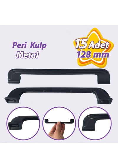 15 Adet Peri Kulp 128 Mm Siyah Mutfak Kulpu Çekmece Dolap Kapak Kulbu Metal Mobilya Dolabı Kulpları