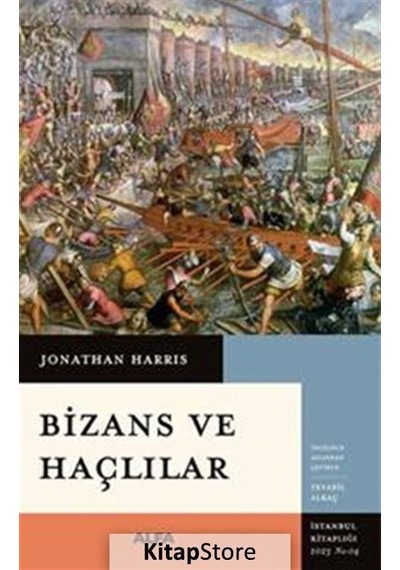 Bizans ve Haçlılar - Jonathan Harris - Alfa Yayıncılık