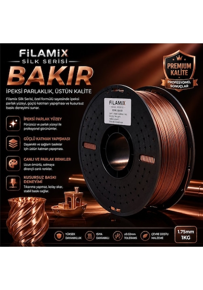 Filamix Silk Bakır Filament 1.75mm 1kg İpeksi Parlak Görünüm