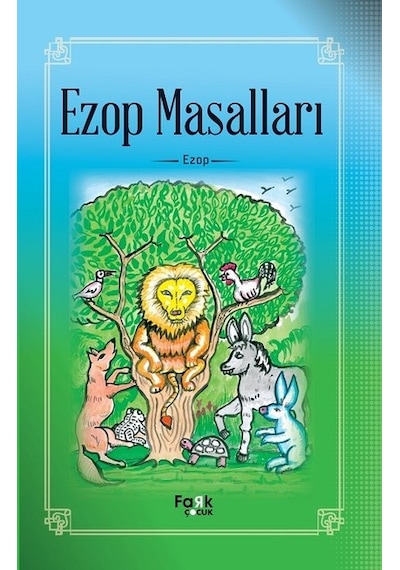 Ezop Masalları - Ezop - Fark Çocuk