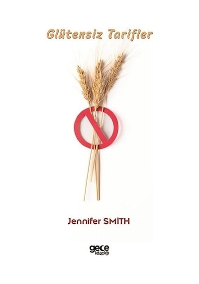 Glütensiz Tarifler / Jennifer Smith