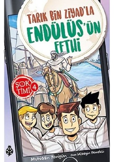 Tarık Bin Ziyad'la Endülüs'ün Fethi-Şok Timi 4 - Muhiddin Yenigün - Uğurböceği