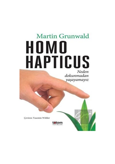 Homo Hapticus - Martin Grunwald - Totem