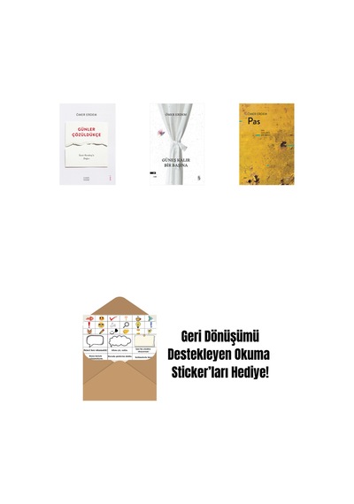 Günler Çözüldükçe + Güneş Kalır Bir Başına + Pas + Okuma Sticker'ları