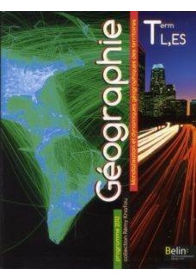 GEOGRAPHIE Term. L ES 9782701162263