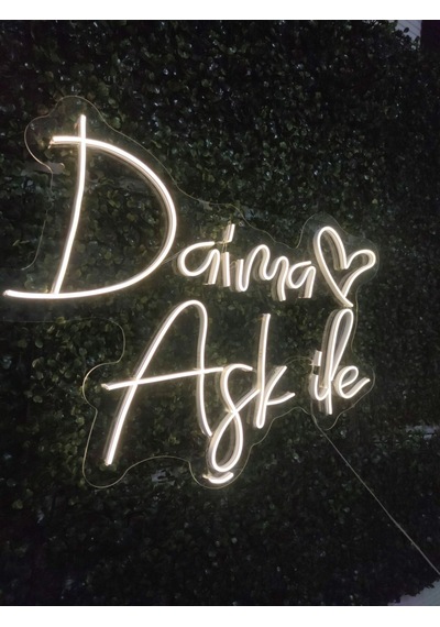 Daima Aşk İle Neon Tabela 70x40cm