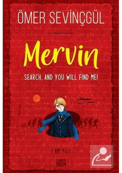 Mervin-Search. And You Will Find Me / Ömer Sevinçgül