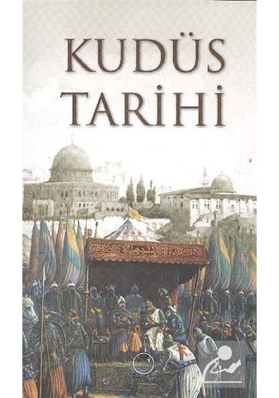 Kudüs Tarihi / Musa İsmail Basit