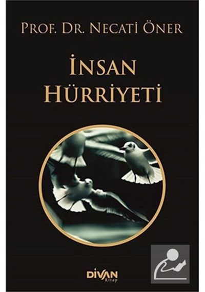 İnsan Hürriyeti - Necati Öner - Divan Kitap